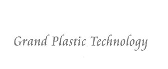 GRAND PLASTIC TECHNOLOGY