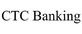 CTC BANKING