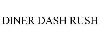 DINER DASH RUSH