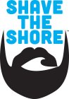 SHAVE THE SHORE