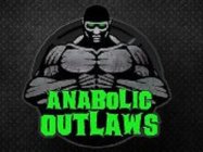 ANABOLIC OUTLAWS