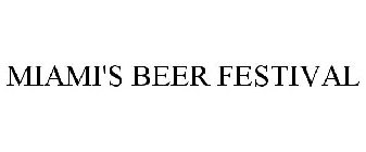 MIAMI'S BEER FESTIVAL