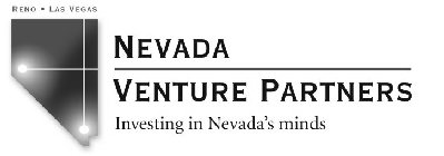 RENO · LAS VEGAS NEVADA VENTURE PARTNERS INVESTING IN NEVADA'S MINDS