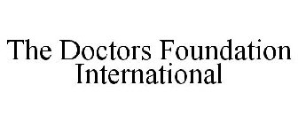 THE DOCTORS FOUNDATION INTERNATIONAL