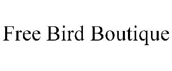 FREE BIRD BOUTIQUE