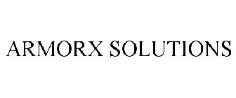ARMORX SOLUTIONS