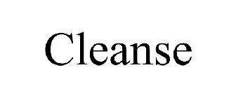 CLEANSE