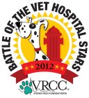 BATTLE OF THE VET HOSPITAL STARS 2012 VRCC VETERINARY SPECIALTY & EMERGENCY HOSPITAL