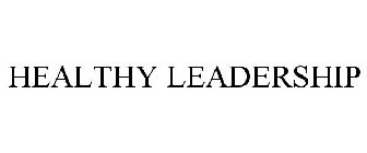 HEALTHY LEADERSHIP
