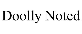 DOOLLY NOTED