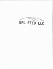 EPL FEED LLC