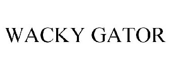 WACKY GATOR