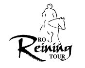 PRO REINING TOUR