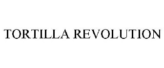 TORTILLA REVOLUTION