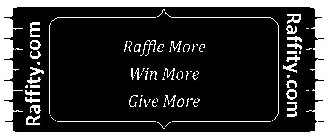 RAFFITY.COM RAFFLE MORE WIN MORE GIVE MORE RAFFITY.COM