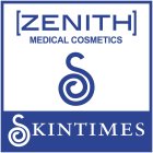[ZENITH] MEDICAL COSMETICS S SKINTIMES