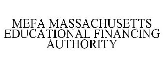 MEFA MASSACHUSETTS EDUCATIONAL FINANCING AUTHORITY