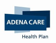 ADENA CARE HEALTH PLAN