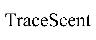TRACESCENT
