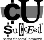 CU SUCCEED TEENS FINANCIAL NETWORK