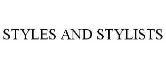 STYLES AND STYLISTS