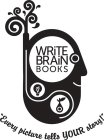 WRITE BRAIN BOOKS 