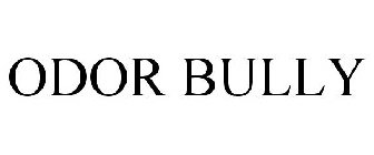 ODOR BULLY