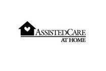 ASSISTEDCARE AT HOME