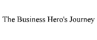 THE BUSINESS HERO'S JOURNEY