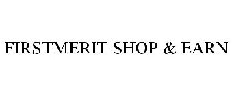 FIRSTMERIT SHOP & EARN