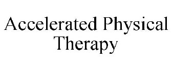 ACCELERATED PHYSICAL THERAPY