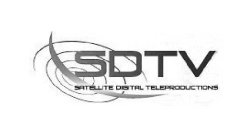 SDTV SATELLITE DIGITAL TELEPRODUCTIONS