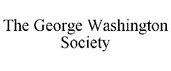 THE GEORGE WASHINGTON SOCIETY
