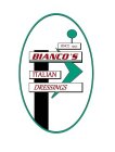 SINCE 1952 BIANCO'S ITALIAN DRESSINGS