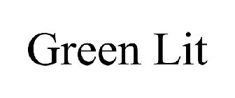 GREEN LIT