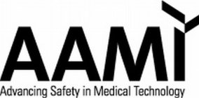 AAMI ADVANCING SAFETY IN MEDICAL TECHNOLOGY
