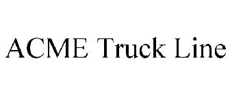 ACME TRUCK LINE