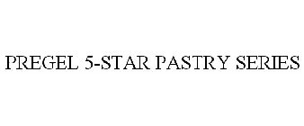 PREGEL 5-STAR PASTRY SERIES
