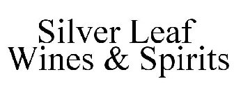 SILVER LEAF WINES & SPIRITS