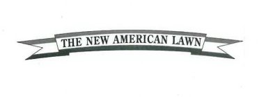 THE NEW AMERICAN LAWN