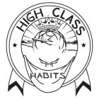 HIGH CLASS HABITS