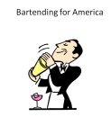 BARTENDING FOR AMERICA