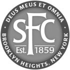 DEUS MEUS ET OMNIA   BROOKLYN HEIGHTS, NEW YORK   SFC EST. 1859