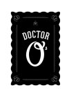 DOCTOR O'S