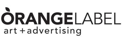 ORANGE LABEL ART + ADVERTISING