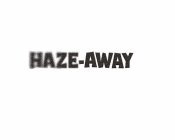 HAZE-AWAY
