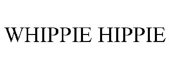 WHIPPIE HIPPIE