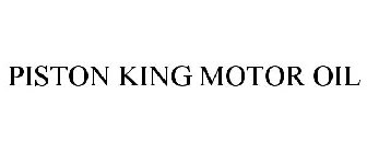 PISTON KING MOTOR OIL