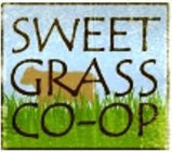 SWEET GRASS CO-OP