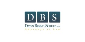 DBS DAWN BERND-SCHULZ PLLC ATTORNEYS AT LAW